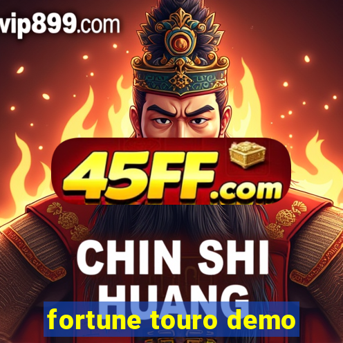 fortune touro demo